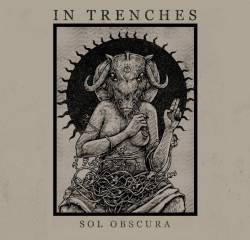 In Trenches (AUS) : Sol Obscura